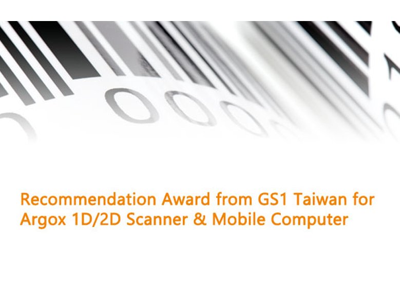 Recommendation Award from GS1 Taiwan for Argox 1D/2D Scanner & Mobile Computer